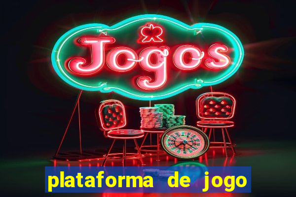 plataforma de jogo que da dinheiro no cadastro